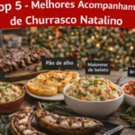 Top 5 - Melhores Acompanhamentos de Churrasco Natalino