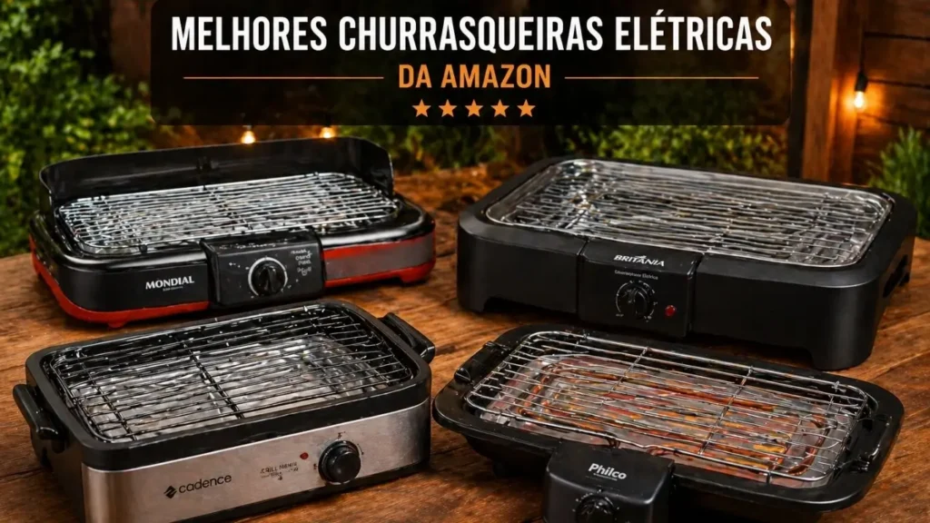 Churrasqueiras elétricas valem a pena? Veja a Verdade!
